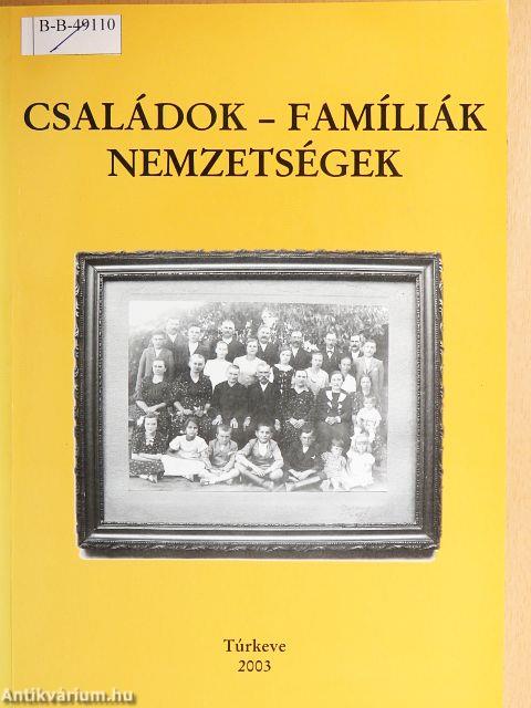 Családok, famíliák, nemzetségek