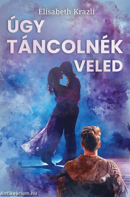 Úgy táncolnék veled