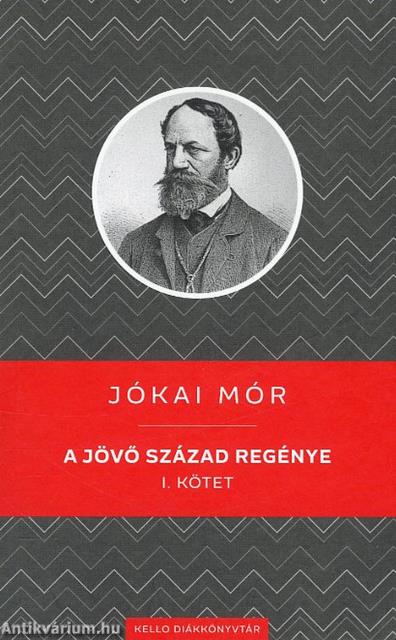 A jövő század regénye I. kötet