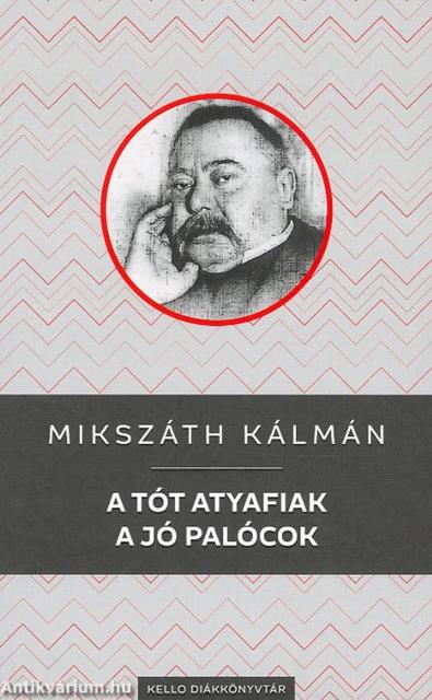 A tót atyafiak / A jó palócok