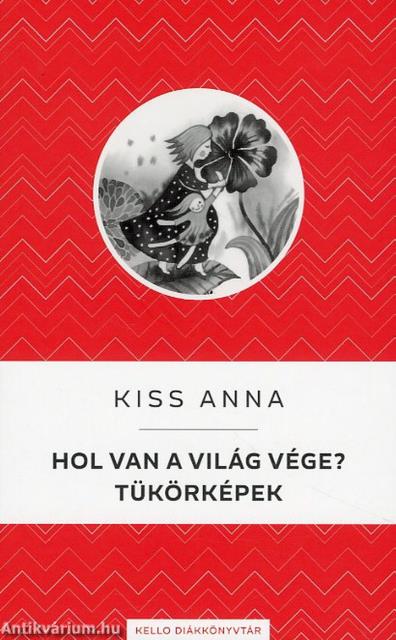 Hol van a világ vége? / Tükörképek