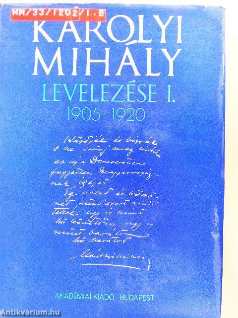 Károlyi Mihály levelezése I.