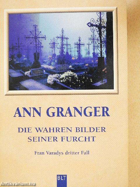 Die wahren Bilder seiner Furcht