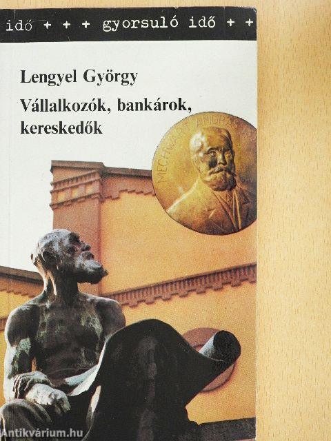 Vállalkozók, bankárok, kereskedők