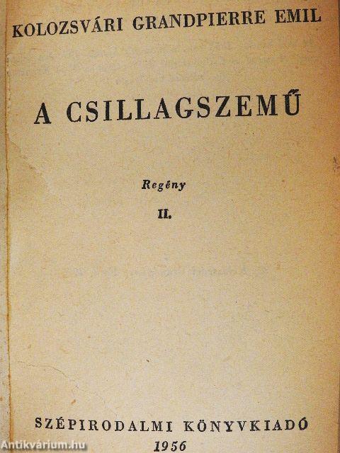A csillagszemű I-II.