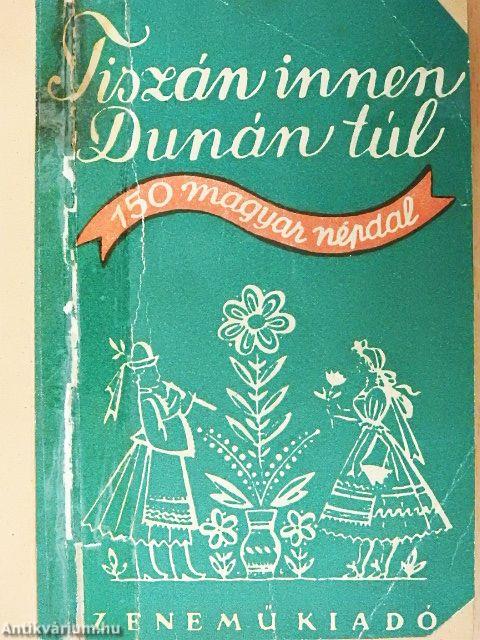 Tiszán innen, Dunán túl