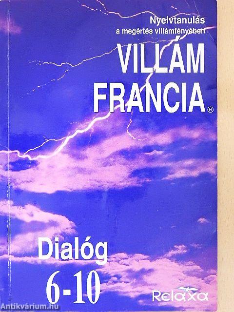 Villám francia - Dialóg 6-10.