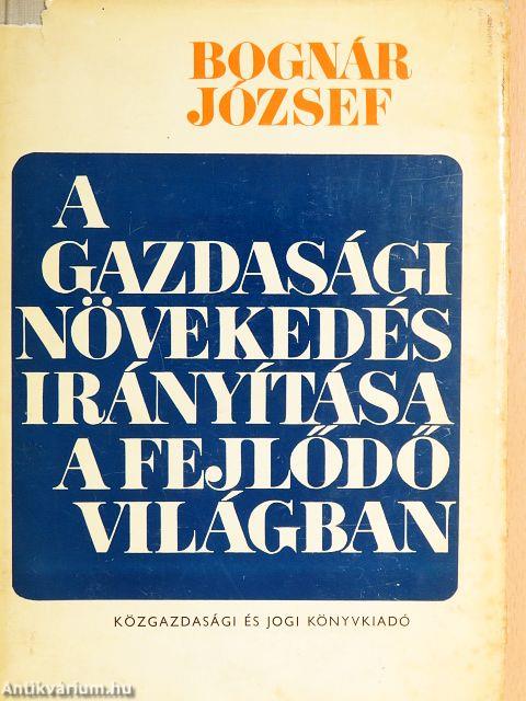 A gazdasági növekedés irányítása a fejlődő világban