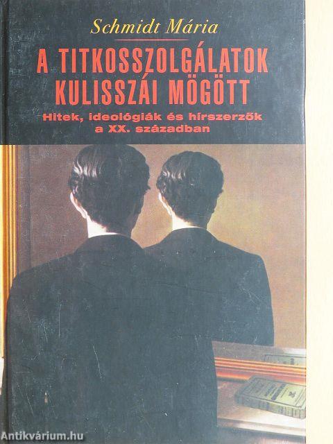 A titkosszolgálatok kulisszái mögött