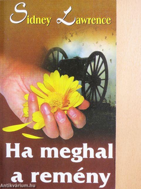 Ha meghal a remény