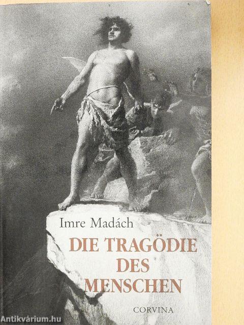 Die Tragödie des Menschen
