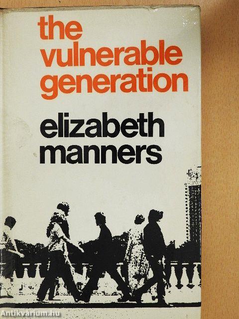 The vulnerable generation