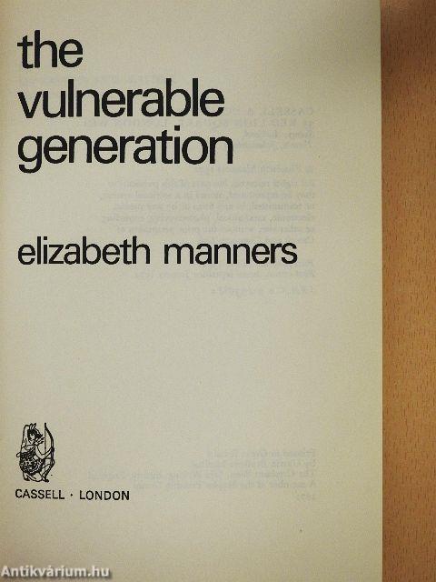 The vulnerable generation