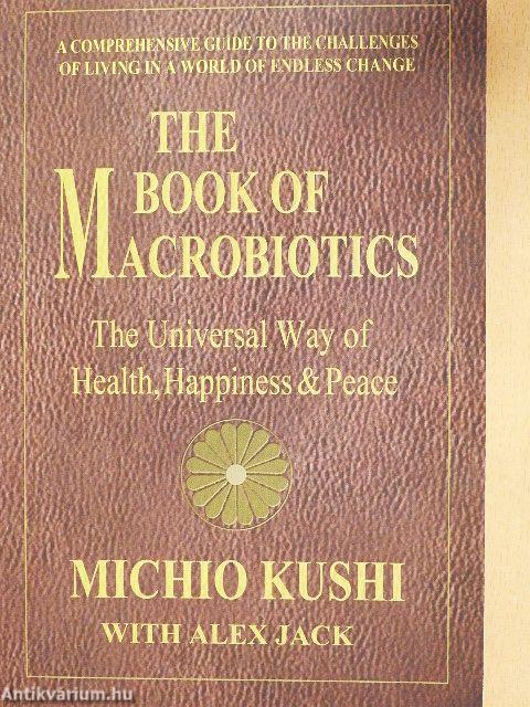 The Book of Macrobiotics