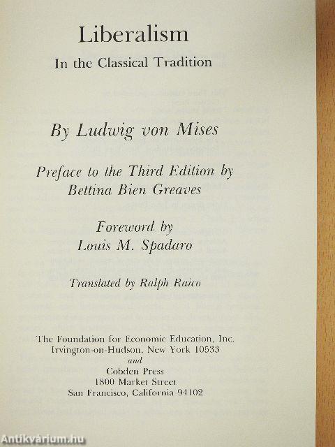 Liberalism In the Classical Tradition