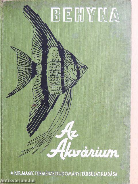 Az akvárium élővilága, berendezése és gondozása