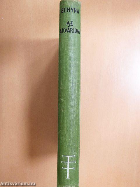 Az akvárium élővilága, berendezése és gondozása