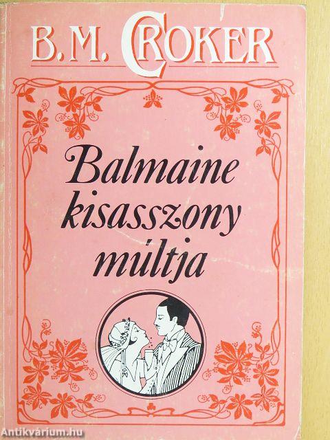 Balmaine kisasszony múltja