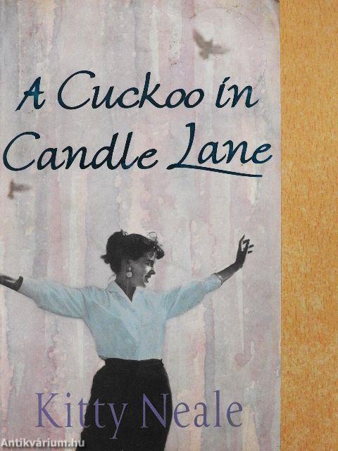 A Cuckoo in Candle Lane