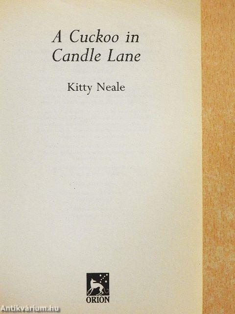 A Cuckoo in Candle Lane