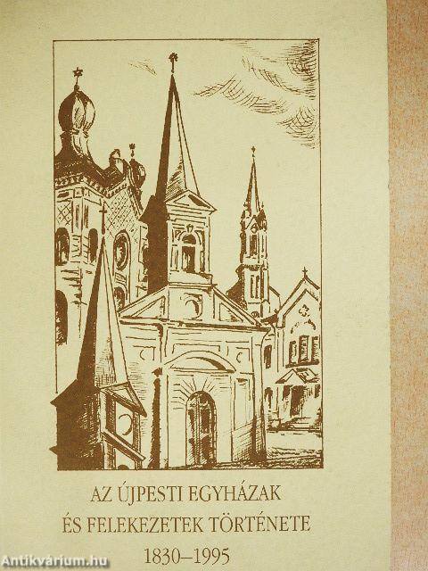 Az újpesti egyházak és felekezetek története 1830-1995