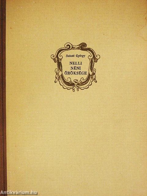 Nelli néni öröksége