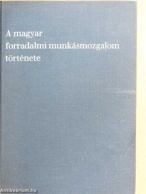 A magyar forradalmi munkásmozgalom története