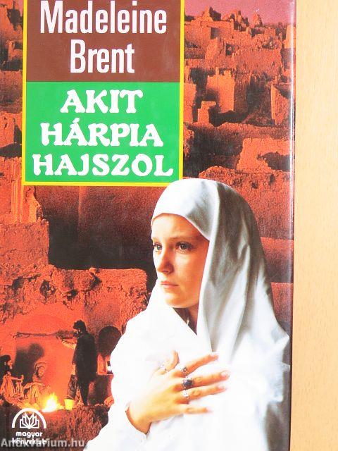 Akit Hárpia hajszol