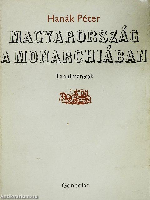 Magyarország a Monarchiában