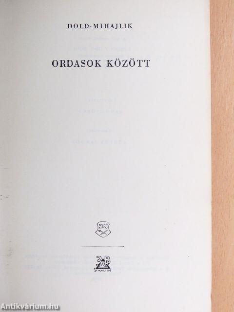 Ordasok között