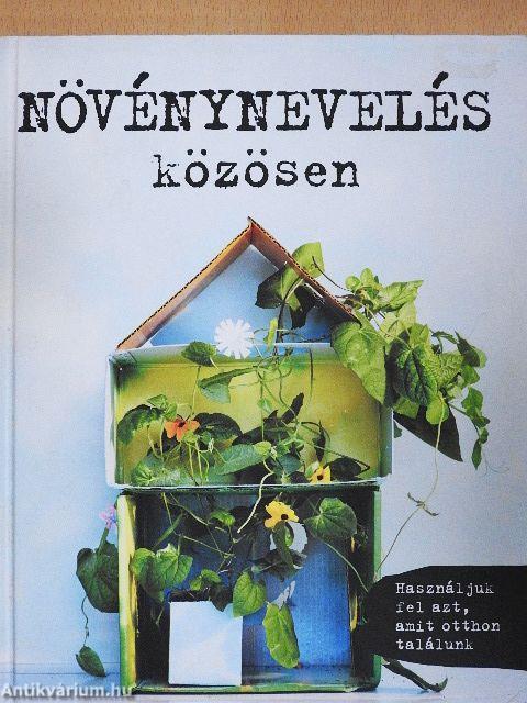 Növénynevelés közösen