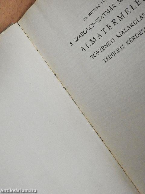 A Szabolcs-Szatmár megyei almatermelés történeti kialakulása, területi kérdései