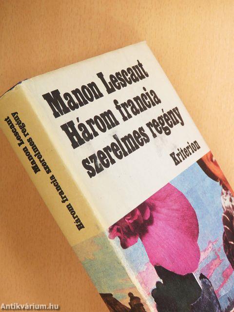 Három francia szerelmes regény