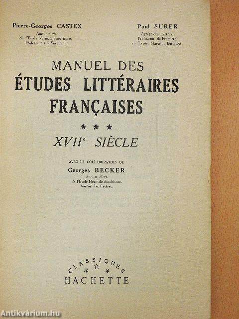 Manuel des Études Littéraires Francaises III. - XVIIe siécle