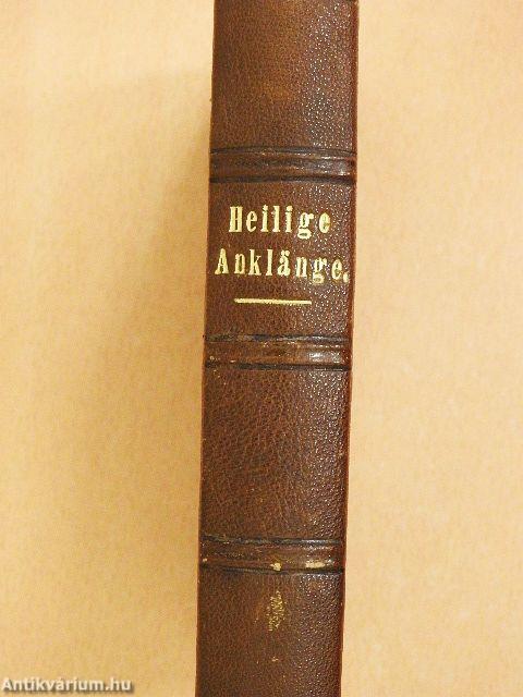 Heilige Anklänge (gótbetűs)