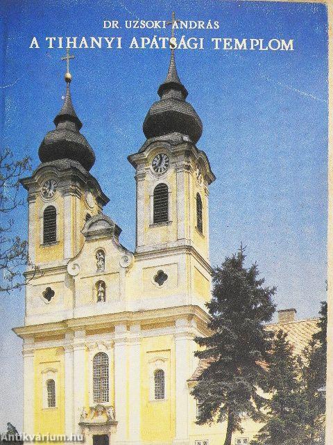 A tihanyi apátsági templom