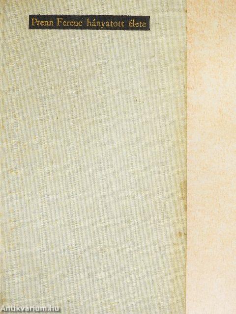 Prenn Ferenc hányatott élete