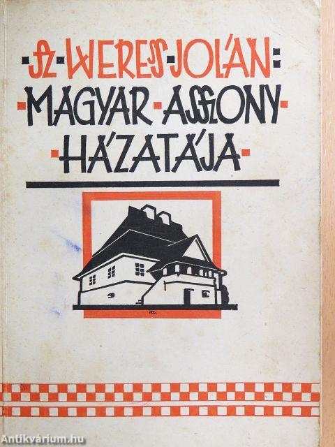 Magyar asszony házatája