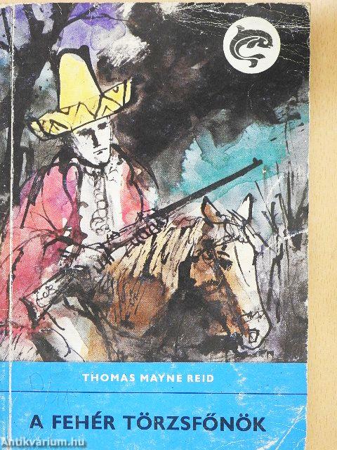 A fehér törzsfőnök