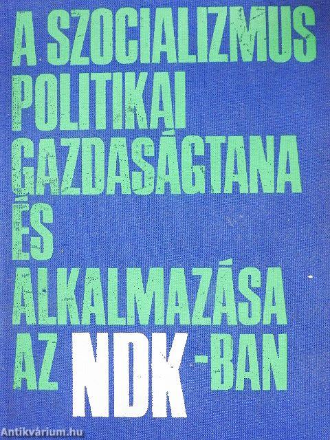 A szocializmus politikai gazdaságtana és alkalmazása az NDK-ban