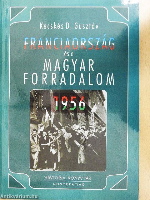 Franciaország és a magyar forradalom 1956