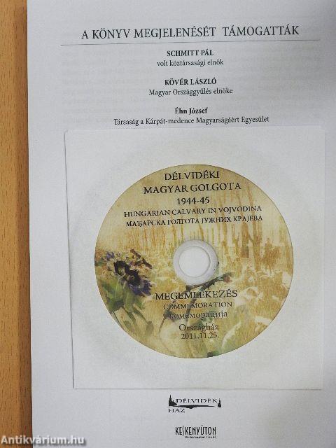 Délvidéki Magyar Golgota - CD-vel