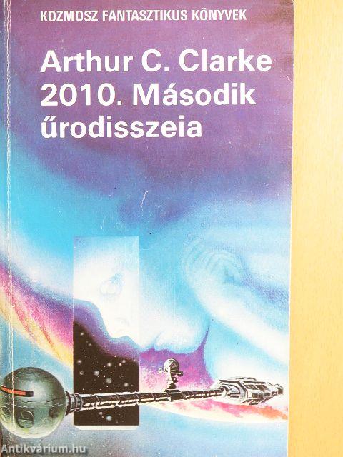 2010. Második űrodisszeia