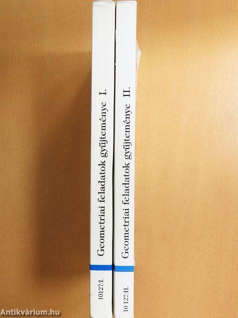 Geometriai feladatok gyűjteménye I-II.