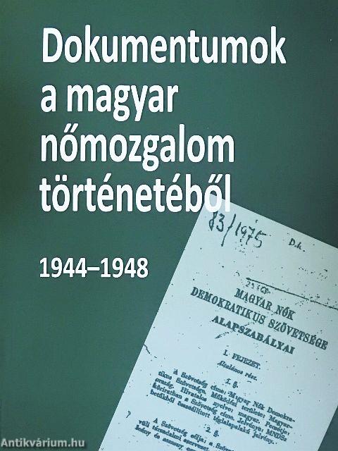 Dokumentumok a magyar nőmozgalom történetéből