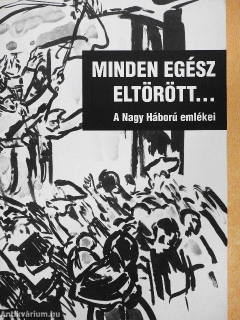 Minden egész eltörött...