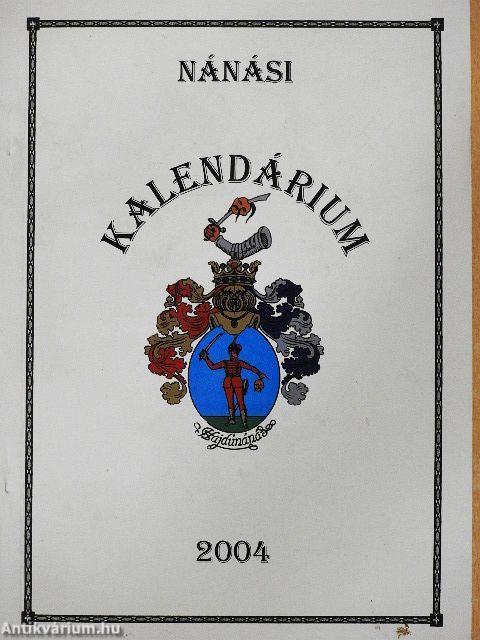Nánási kalendárium és helytörténeti olvasókönyv 2004