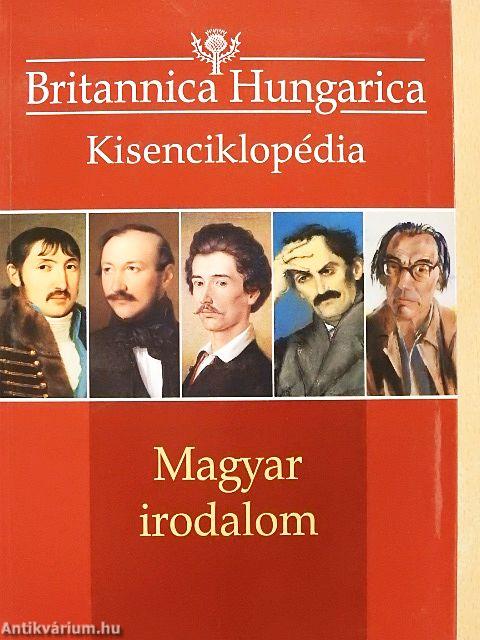 Britannica Hungarica Kisenciklopédia - Magyar irodalom