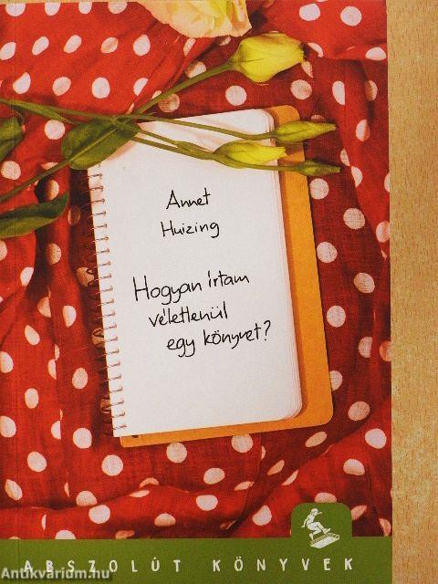 Hogyan írtam véletlenül egy könyvet?