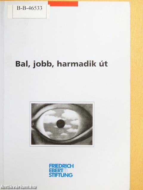 Bal, jobb, harmadik út